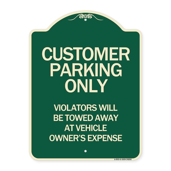 Signmission Customer Parking Violators Towed Away Vehicle Owners Expense Alum Sign, 18" L, 24" H, G-1824-24202 A-DES-G-1824-24202 - main